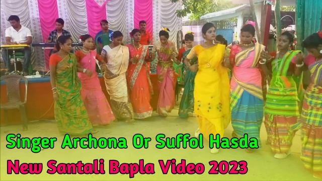 Antor Tala Khon New Santali Bapla Orchestra Video 2022+2023 Singer Archona Suffol Hasda Mardi Studi