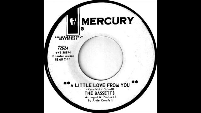 A Little Love From You-Bassetts-'65-Mercury 72624