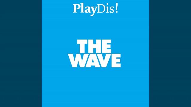 The Wave
