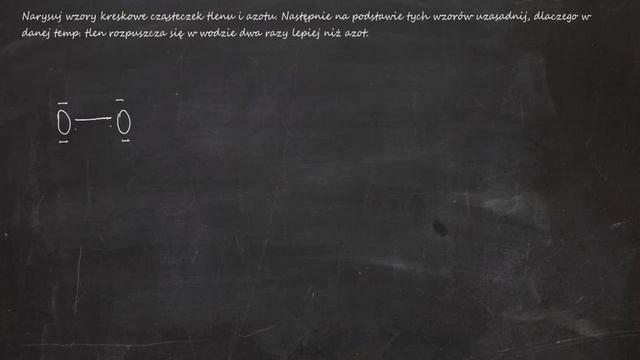 Narysuj Wzory Kreskowe Cząsteczek Tlenu I Azotu. Następnie Na Podstawie Tych Wzorów Uzasadnij...