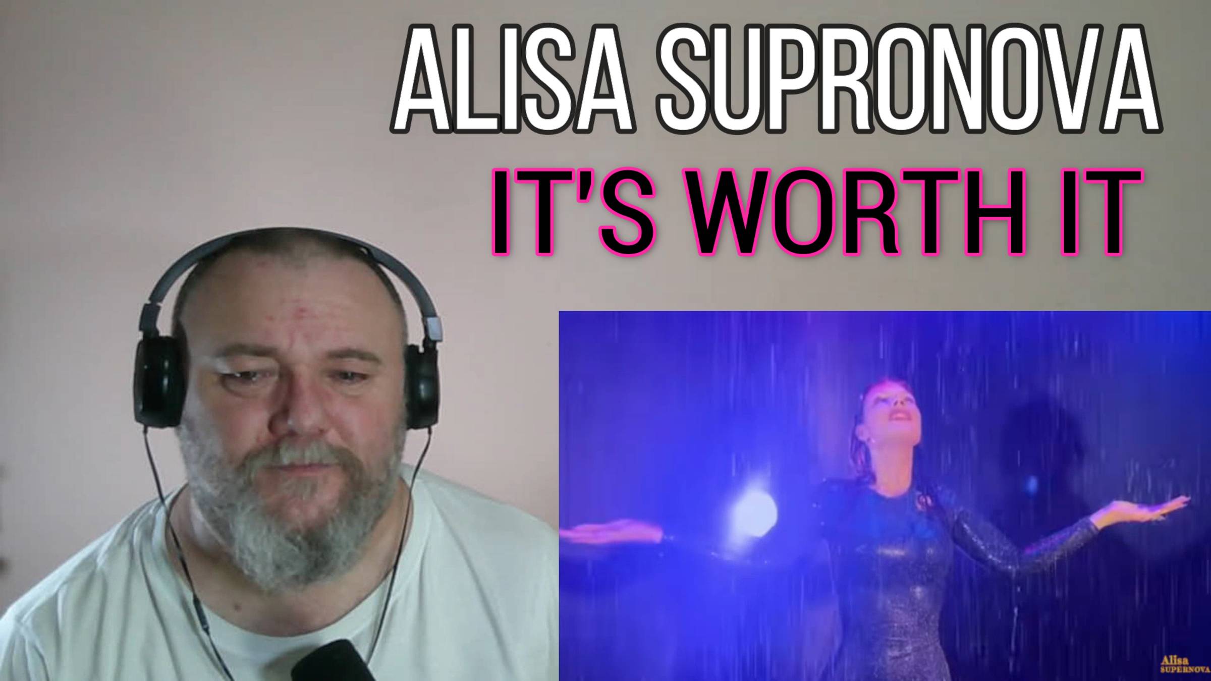 ALISA SUPRONOVA / Алиса Супронова - IT'S WORTH IT / ОНО ТОГО СТОИТ (REACTION)