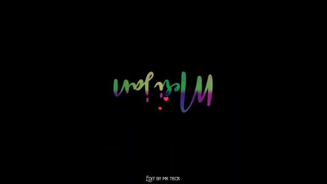 Kabhi To Pass Mere Aao Black Screen Whatsapp Status  Editor Mk Teck