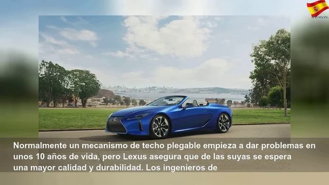 Lexus LC Cabrio. Con Una Capota única