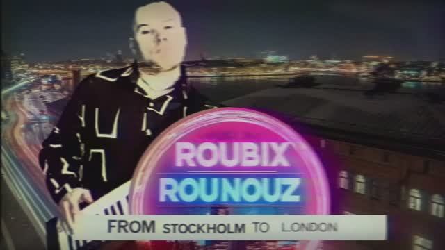 Roubix X Rou Nouz - From Stockholm To London (Offical Video)
