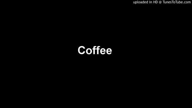 Coffee [Samsung Ringtone]