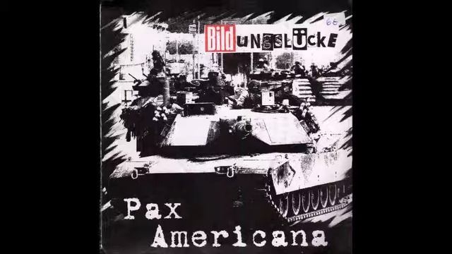 BILDungslücke - Pax Americana (Full 2xEP)