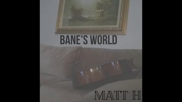 You Bet I Stare - Matt Henry ( Bane`s World Cover)