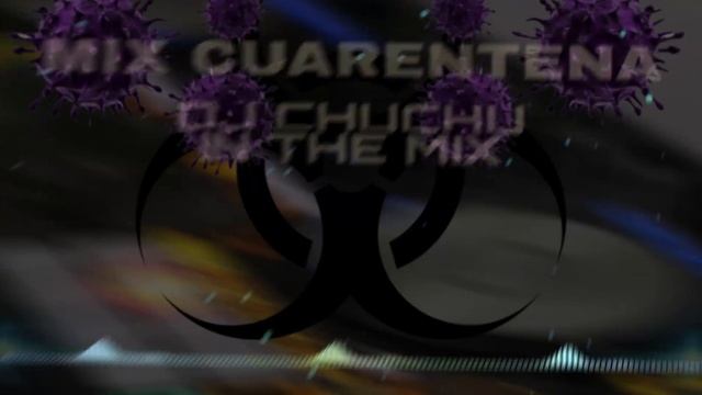 MIX CUARENTENA - DJ CHUCHU IN THE MIX (Safaera - Yo Perreo Sola - Pico Y Placa)