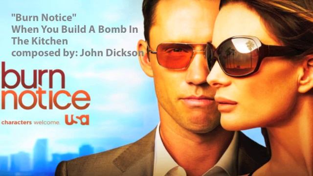 BURN NOTICE Season 1 - 14: When You Build A Bomb In The Kitchen (Original Television Soundtrack)