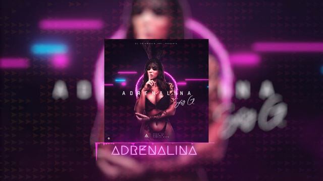 Susy G - Adrenalina ( Prod By Sonique & DimeloBloom)