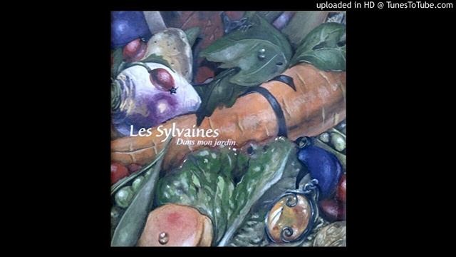 Les Sylvaines - 01 Dans Mon Jardin -