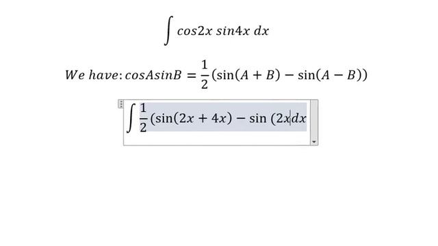Integral Of Cos2x Sin4x Dx - Integration By Trigonometry - CosA SinB =1/2 (sin(A+B)-sin(A-B))