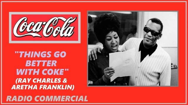 RADIO COMMERCIAL - COCA-COLA THINGS GO BETTER WITH COKE RAY CHARLES  ARETHA FRANKLIN 1968