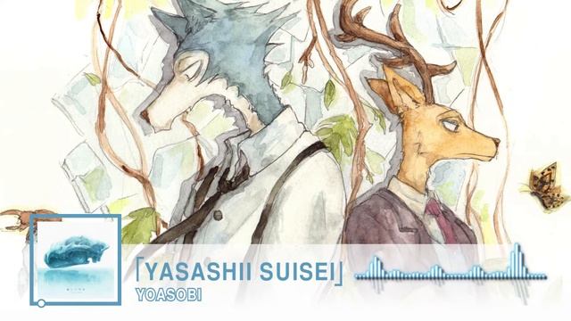 Beastars 2nd Season - OpeningEnding FullYasashii Suiseiby YOASOBI