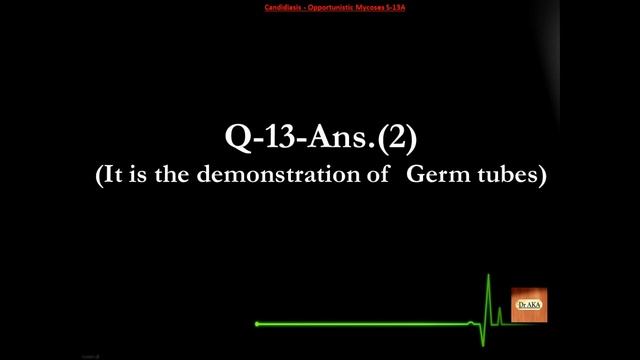 Candidiasis - Opportunistic Mycoses (1) Microbiology MCQs
