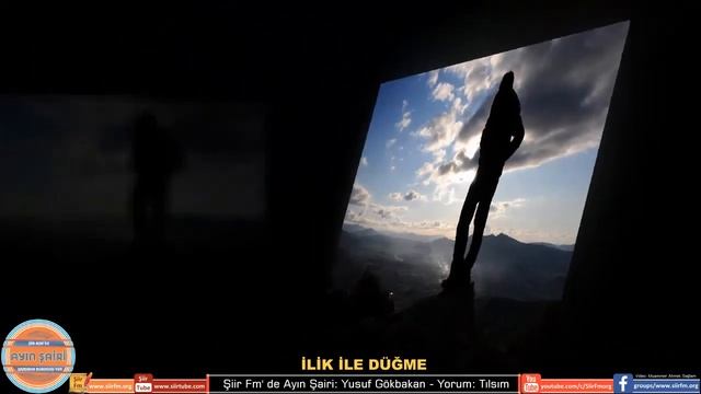 İLİK İLE DÜĞME | Yorum - Tılsım | Şiir Fm' De Ayın Şairi - Yusuf Gökbakan