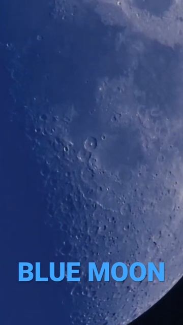 What Is A BLUE MOON?