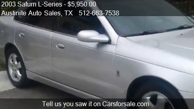2003 Saturn L-Series L300 For Sale In Austin, TX 78758 At Th