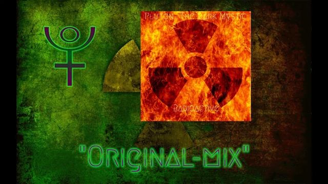 Pluton (the Dark Mystic) - Radioactive EP