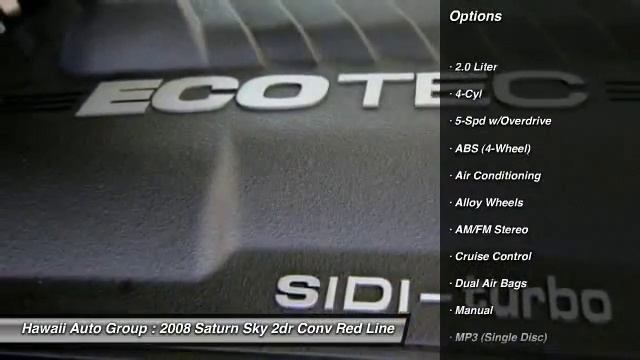 2008 Saturn Sky 2dr Conv Red Line Honolulu HI 96819