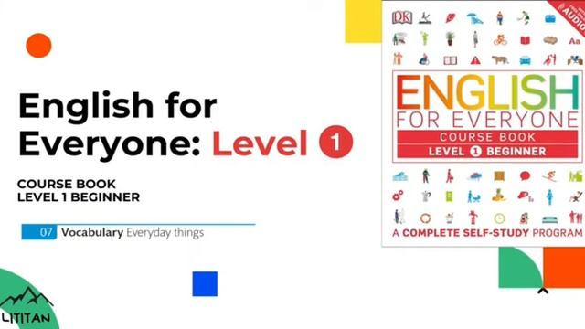 English For Everyone - Level 1 Beginner - Course Book / 07 Vocabulary Everyday Things/