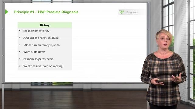 2.01 Extremity Injuries Principle #1- H&P Predicts Diagnosis