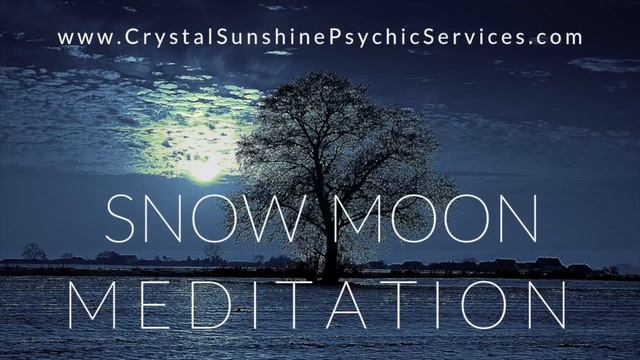 Super Snow Moon Meditation