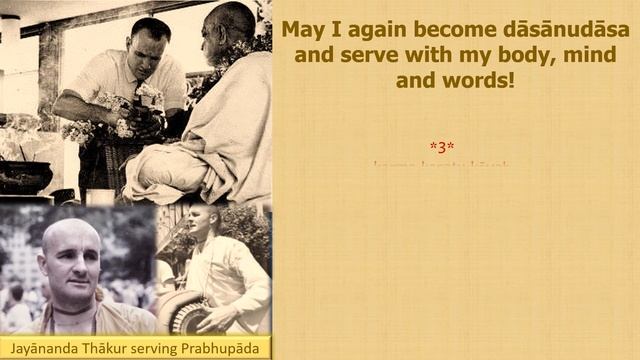 # 13 | SB 6.11.24 | May I Again Become Dāsānudāsa And Serve With My Body, Mind And Words!