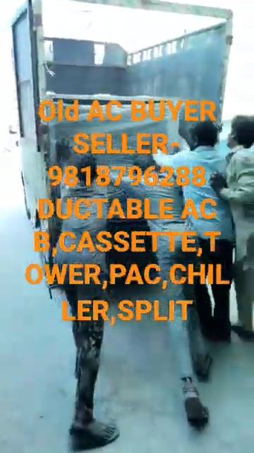 OLD AC BUYER & SELLER-9818796288(VRV|DUCTABLE|CASSETTE|PAC|SPLIT|TOWER|PACKAGE|COLDROOM & COLD STOR