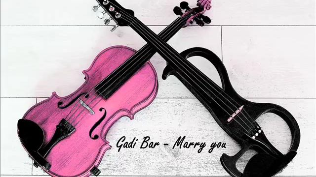 Marry You - Bruno Mars(violin cover by Gadi Bar)