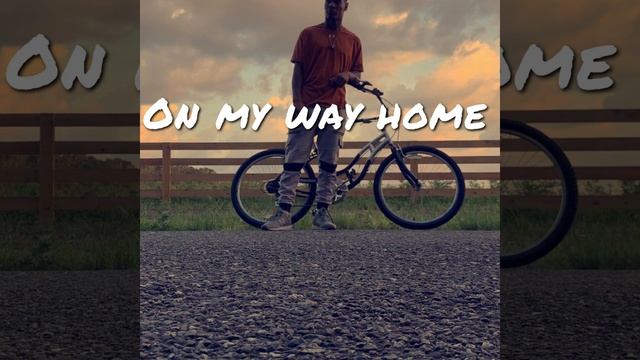 On My Way Home