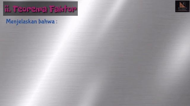 POLINOMIAL (PART 4) | TEOREMA SISA | TEOREMA FAKTOR