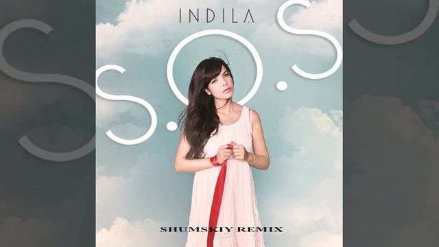 Indila – SOS (SHUMSKIY Remix)