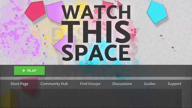 How To Play Watch This Space Online