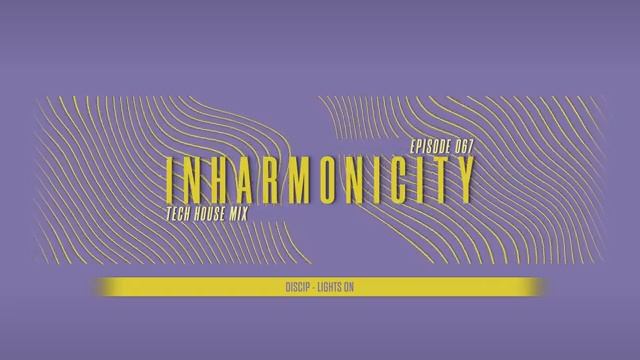 TECH HOUSE MIX 2025   #067   Inharmonicity