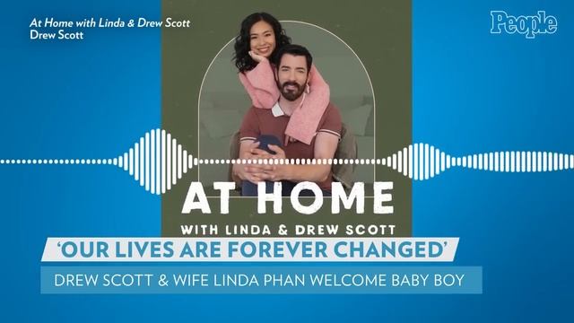 Drew Scott And Wife Linda Phan Welcome First Baby | PEOPLE