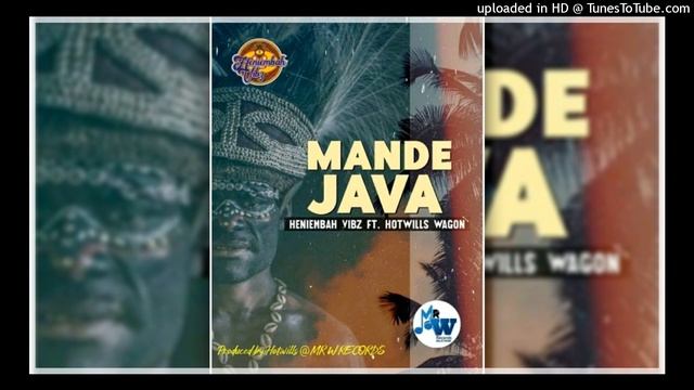 Mande Java - Heniembah Vibz Feat. Hotwills Wagon (2022 PNG Music)