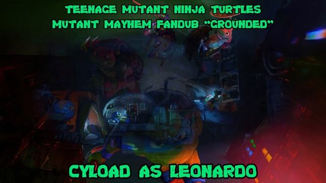 Teenage Mutant Ninja Turtles Mutant Mayhem Fandub - Grounded