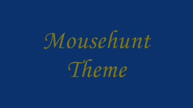 Mousehunt Theme
