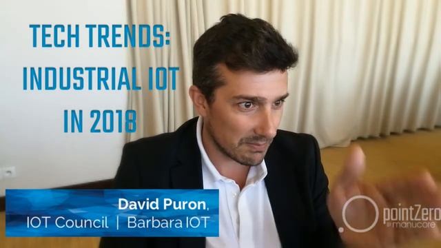 VIDEO INTERVIEW: David Puron, Barbara IoT, On Trends In Industrial IoT