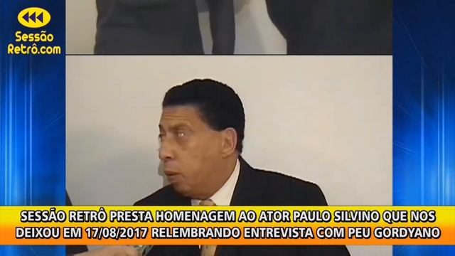 Paulo Silvino Homenagem Sessão Retrô
