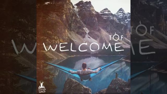 TOF - Welcome