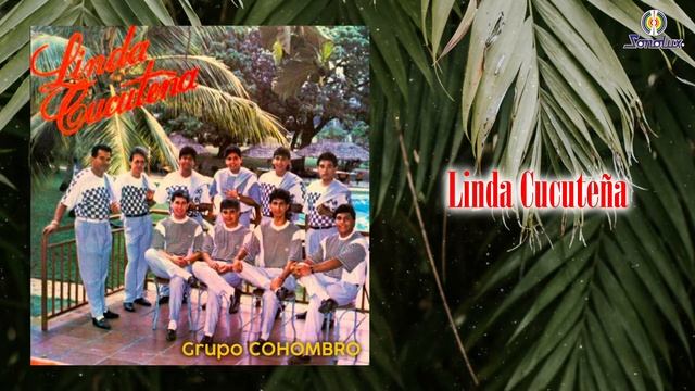 Linda Cucuteña - Grupo Cohombro - Remasterizado | Salsa & Merengue