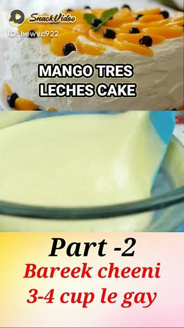 Mango Leches Tres Cake Part2 #recipes