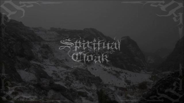 Spiritual Cloak - Hills Hidden In The Clouds (Ambient Guitar - Experimental Music - Dark Ambient)