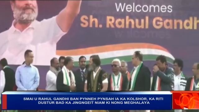 SMAI U RAHUL GANDHI BAN PYNNEH PYNSAH IA KA KOLSHOR, KA RITI DUSTUR BAD KA JINGNGEIT NIAM KI NONG M