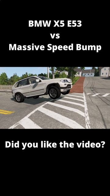 BMW X5 E53 Vs Massive Speed Bump – BeamNG Drive S1 Bumps, Car, Cars, Crash, Crashes, Test, Accident