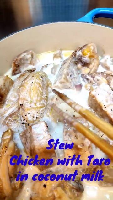 Stew Chicken With Taro In Coconut Milk || Easy Cooking || #shorts