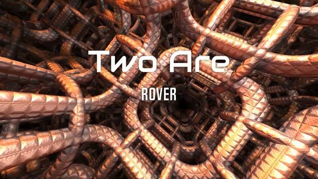 Two Are - Rover