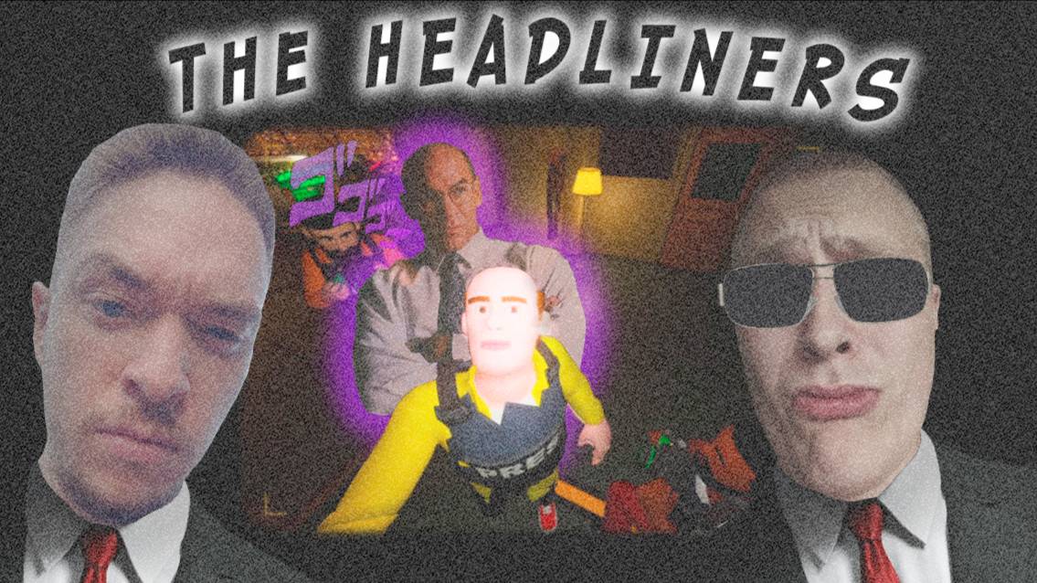 Эпос о репортёрах. The HEADLINERS.